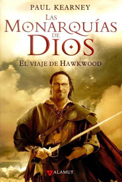 LAS MONARQUIAS DE DIOS: EL VIAJE DE HAWKWOO. ALAMUT. - Imagen 3
