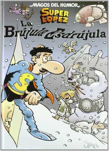 MAGOS HUMOR 125 SUPER LOPEZ LA BRUJULA
